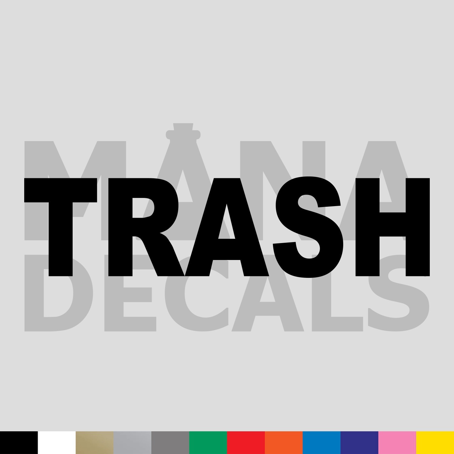 TRASH Vinyl Die Cut Decal Sticker – Sign Label Garbage Can Bin