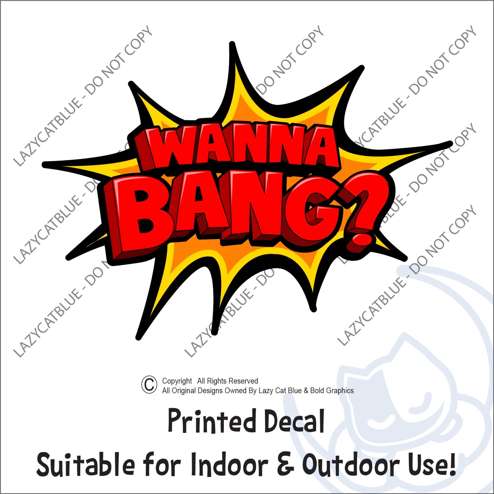 Wanna Bang? Decal Sticker Funny Sexy Hookup Dating Boom Flirt Single Life Down