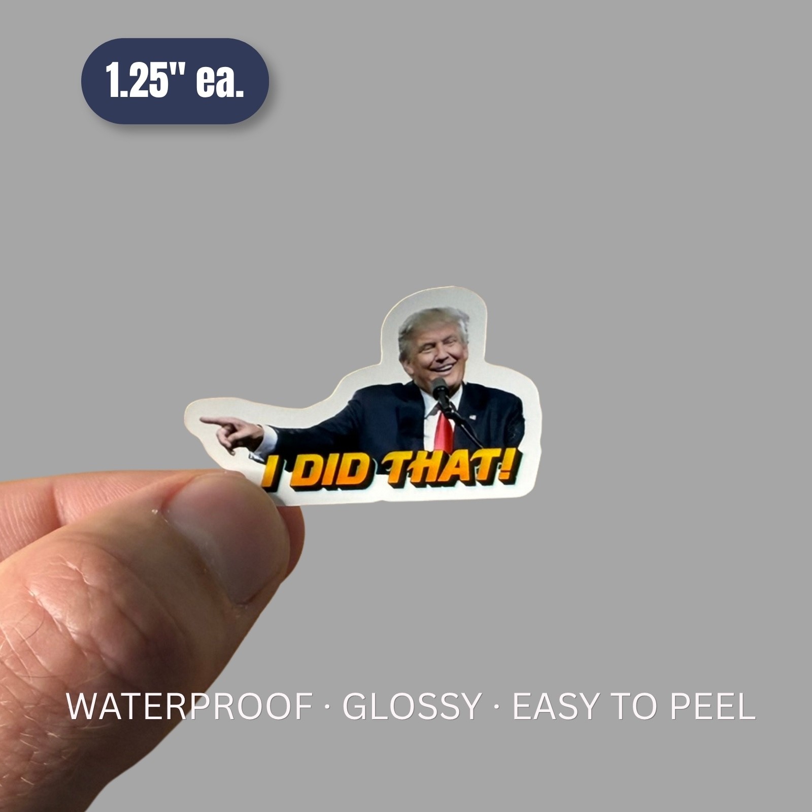 Trump "I DID THAT" Stickers 100pcs Mixed Political Vinyl Decals for Gas Pump 1"