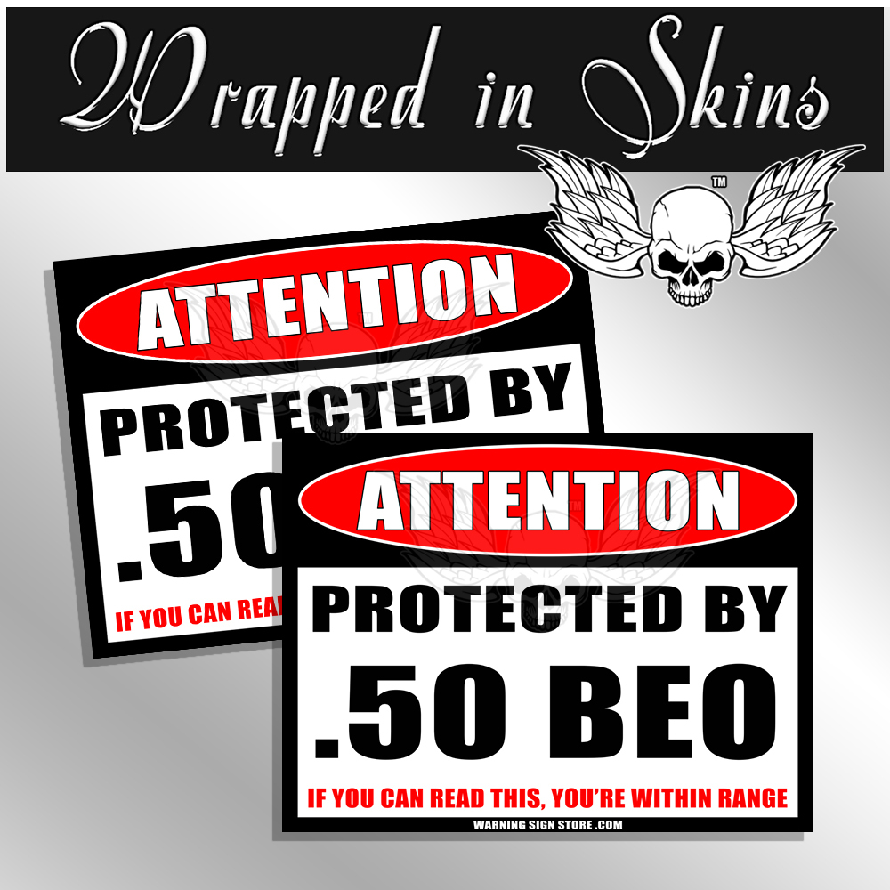 50 BEO Funny Ammo Stickers – Warning Sign Style 4.5" x 6" – 50 BEOWULF 2 Pack