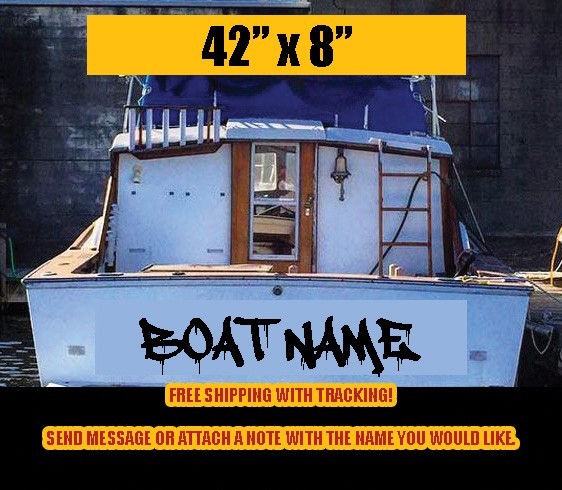 Custom Boat Name Personalized DRIP Lettering Vessel Yach Fishing Sport 48" x 8"