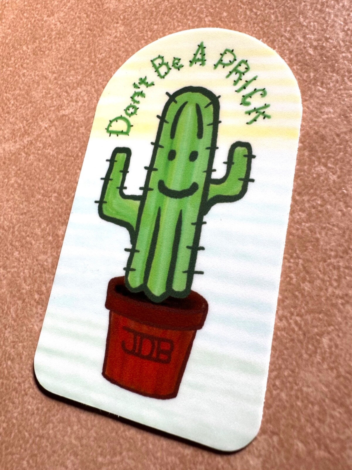 Cute Saguaro Cactus 3” Vinyl Sticker Don’t be a Prick Yandere Anime Pot Desert 1