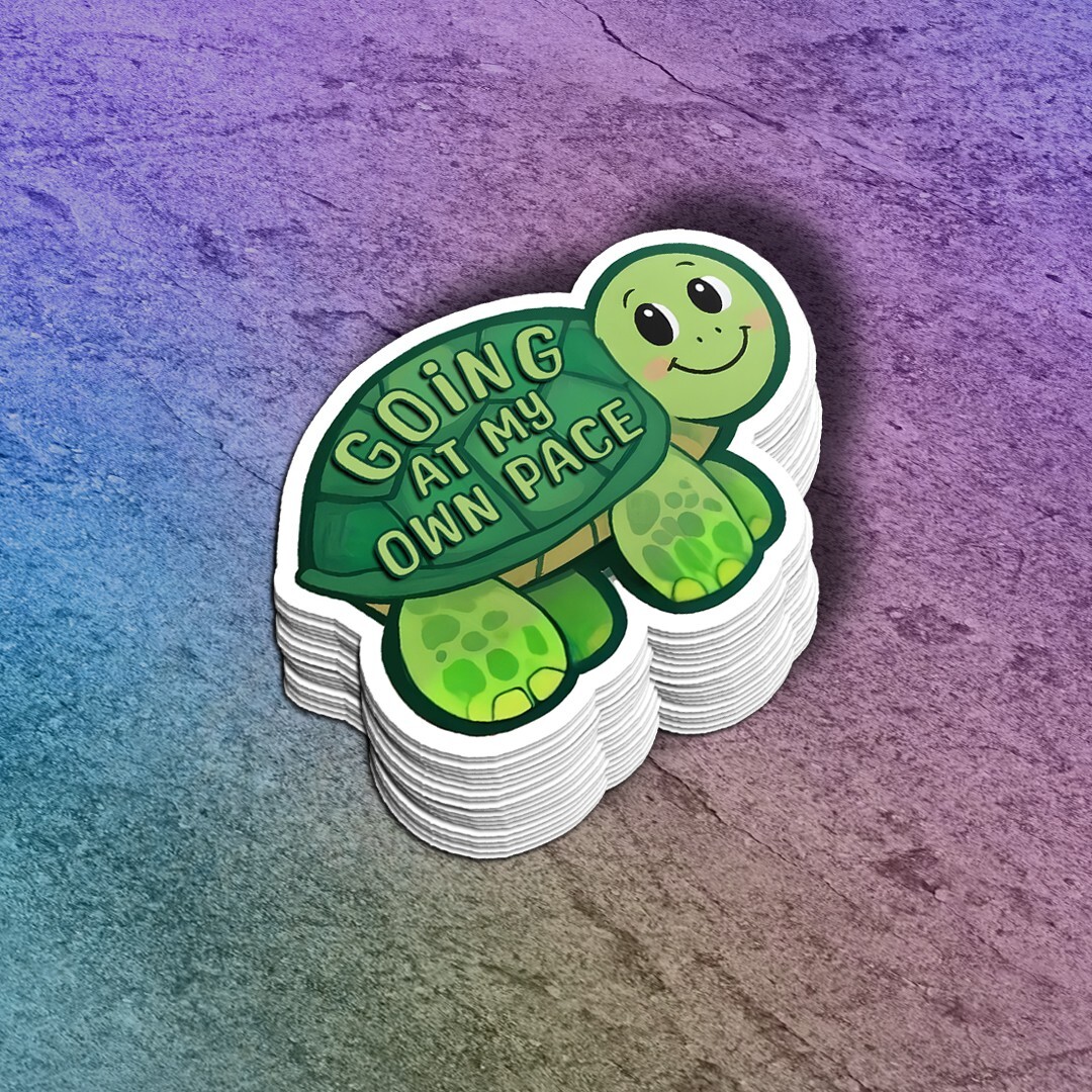 Encouraging "Going at My Own Pace" Turtle Vinyl Sticker: Mental Health Decal