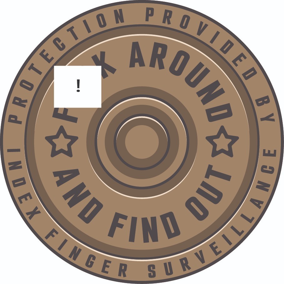 FAFO F— Around Find Out Vinyl Sticker Warning Decal Toolbox Laptop Gun Case