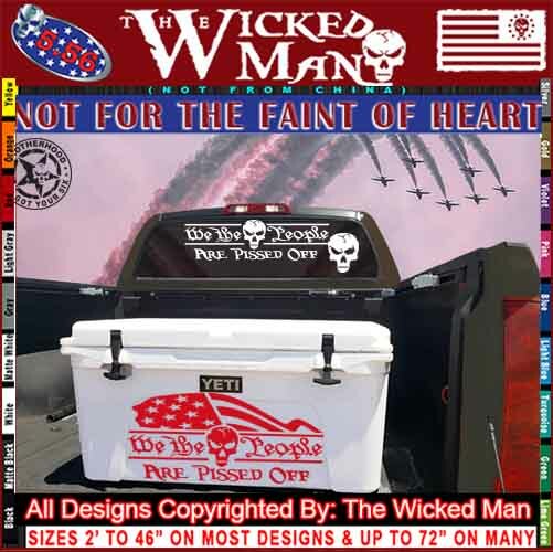 The Wicked Man – We The People Are Pissed Text Half Flag Skull Decal Sticker