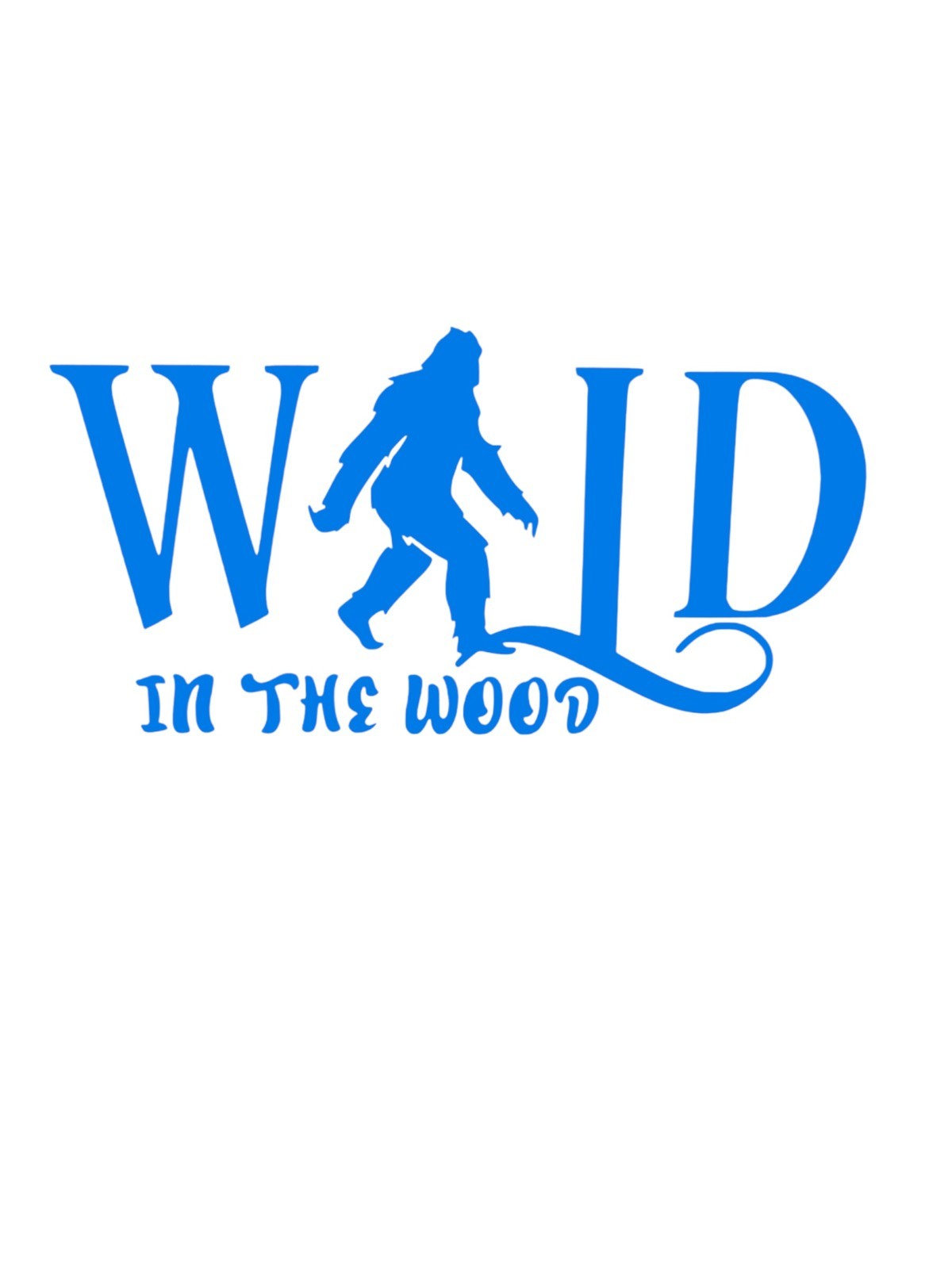 Wild In the Wood Bigfoot vinyl decal for cars trucks most smooth surfaces