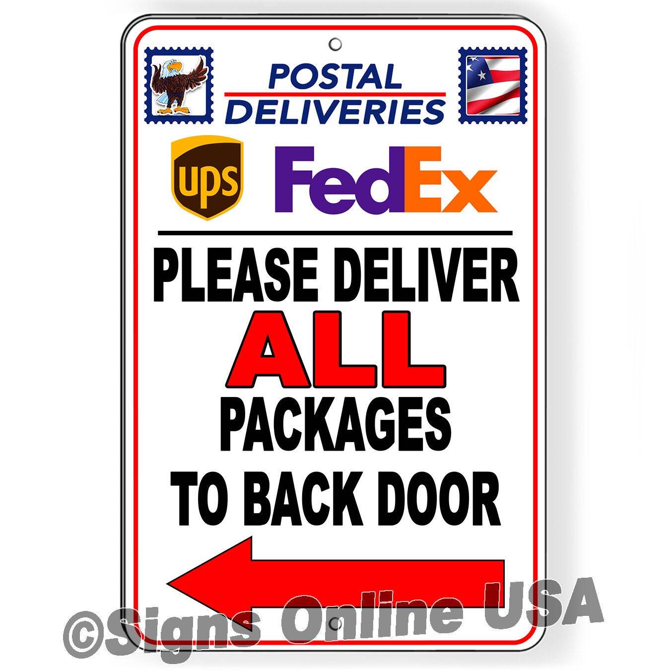 Please Deliver All Packages To Back Door Arrow Left Sign / Decal / SEI012 /