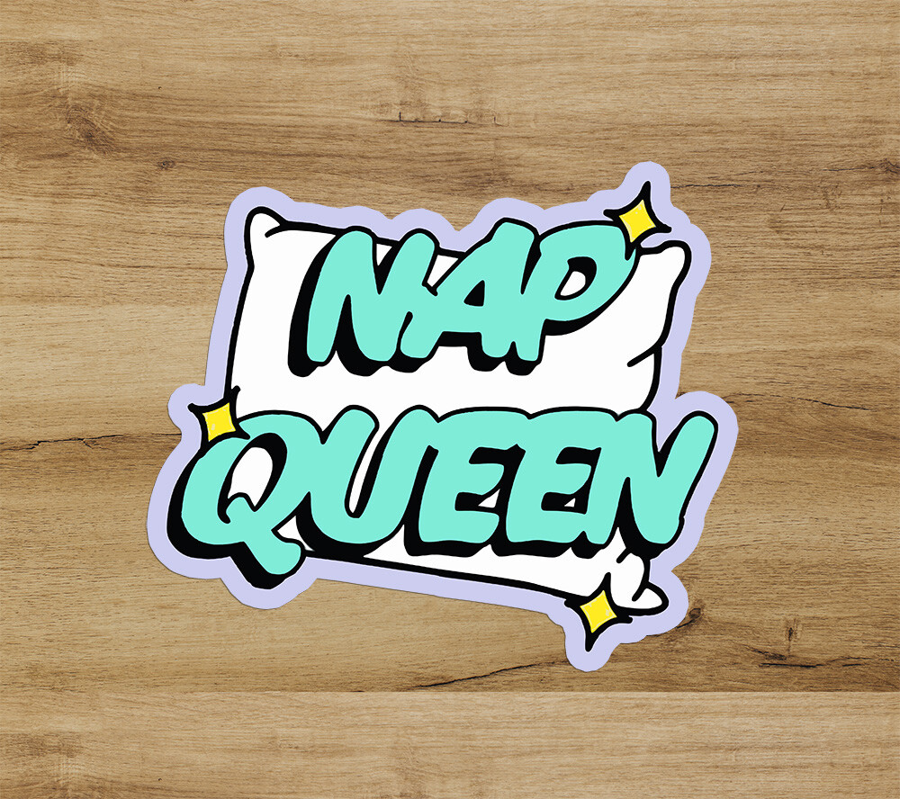 Nap Queen Funny Parody High Quality Premium Vinyl Sticker for Bottle Car Laptop