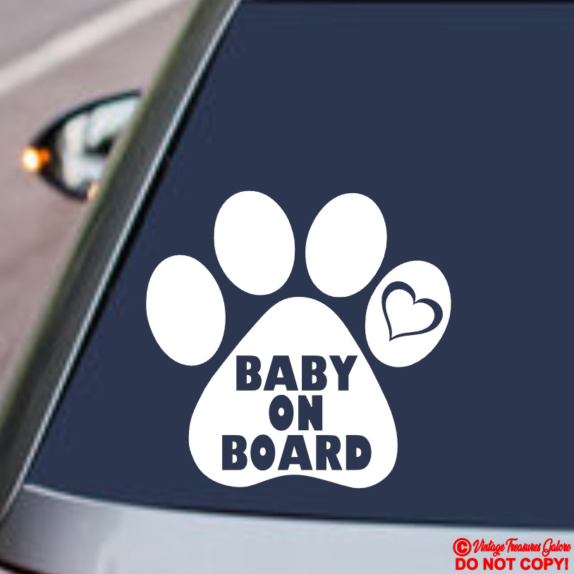 BABY ON BOARD PAW PRINT Vinyl Decal Sticker Car Window Wall Bumper Puppy Dog Cat