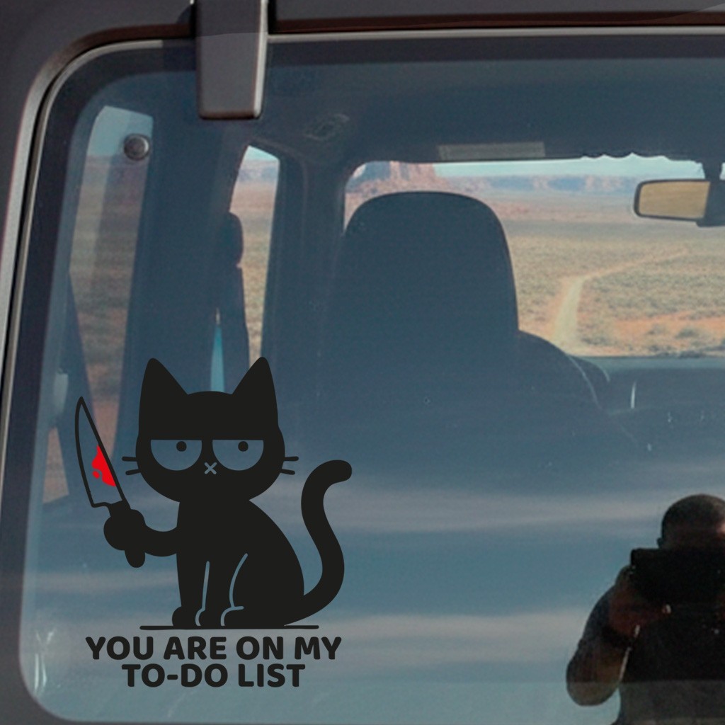 Funny Black Cat You Are On My To-Do List Vinyl Decal – Sarcastic Kitten Sticker