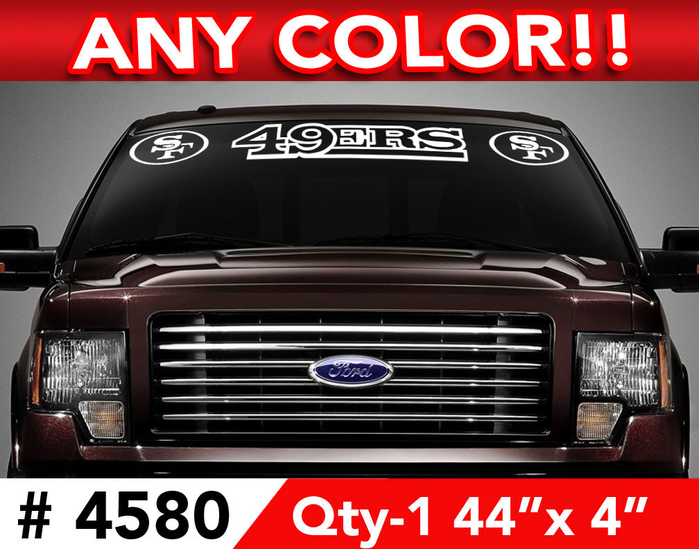 SAN FRANCISCO 49ERS WINDSHIELD DECAL STICKER 44"x4" ANY 1 COLOR