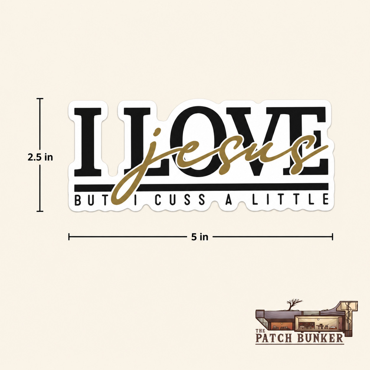 Funny Christian Sticker I Love Jesus But I Cuss a Little Vinyl Faith Decal