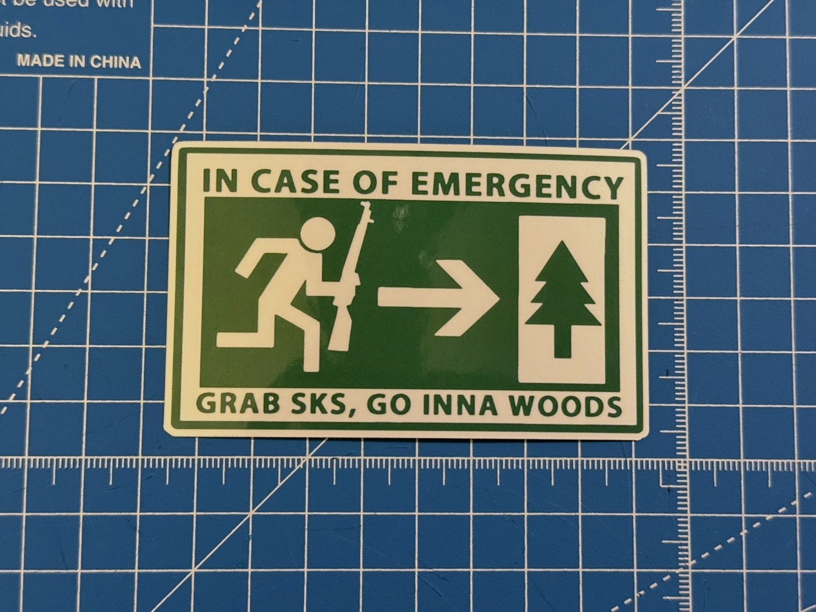 “In Case of Emergency Grab SKS Go Inna Woods” Survival Vinyl Sticker