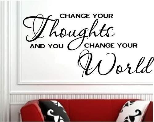 Change Your Thoughts Vinyl Wall Art Inspirational Quotes and Saying