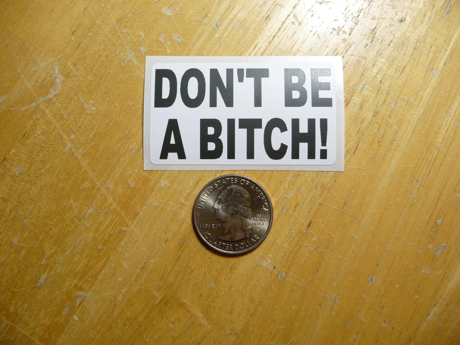 DON'T BE A BITCH STICKER DECAL 1 – 50 BULK PACK FUNNY CALM DOWN ATTITUDE