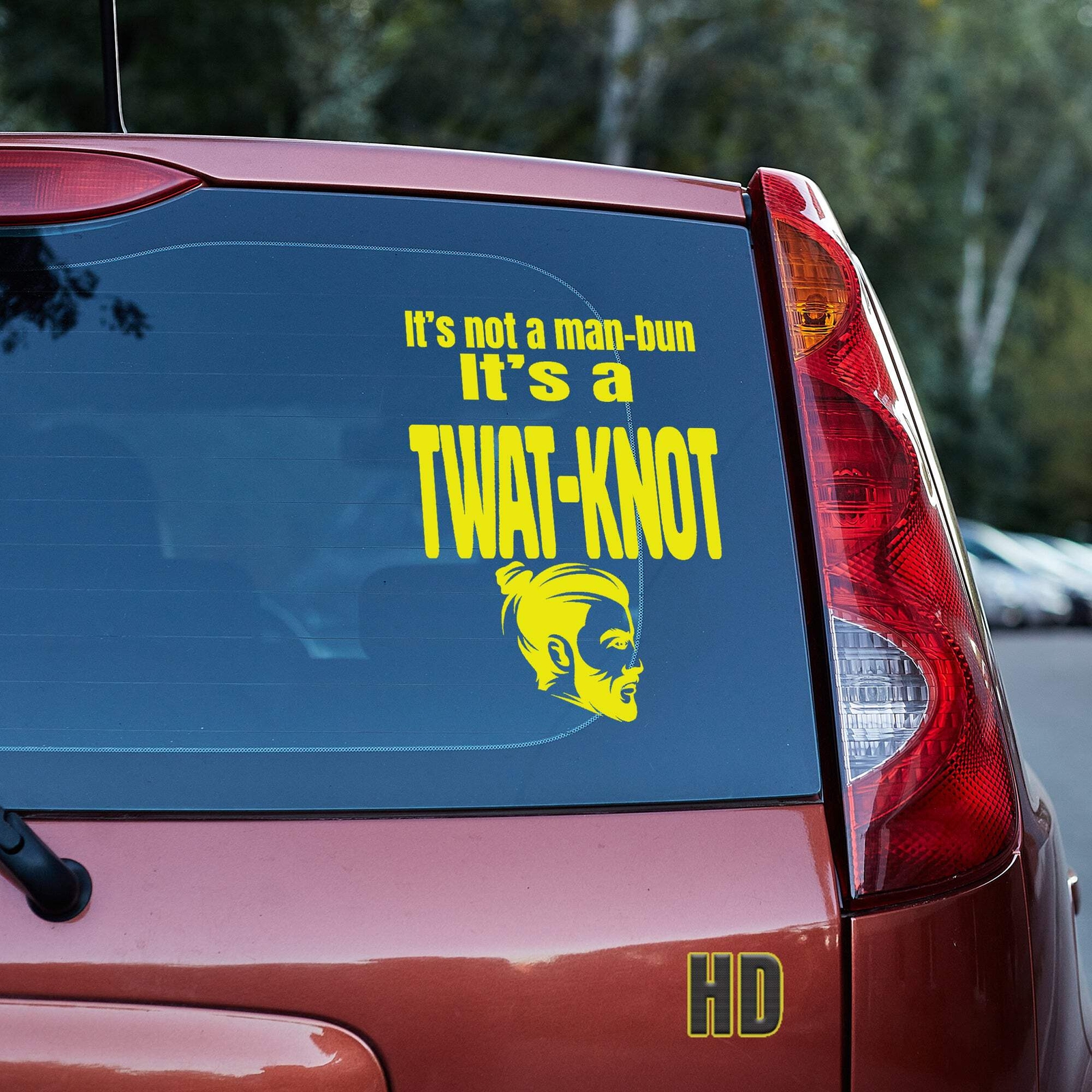 It's not a man-bun it's a twat-knot vinyl decal funny soyboy truck car