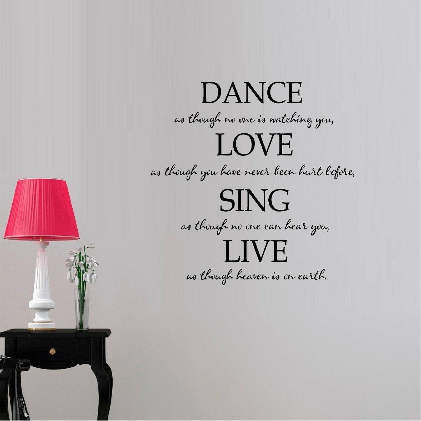 Dance, Love, Sing, Live Vinyl Decal Home Décor 12" x 12"