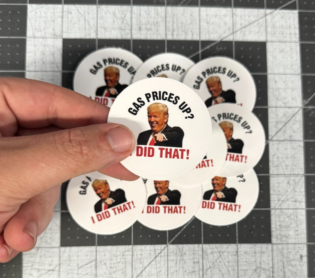 Trump Round “Iran Your Gas Prices Up” Sticker 10 Pack Funny Political Vinyl 2"