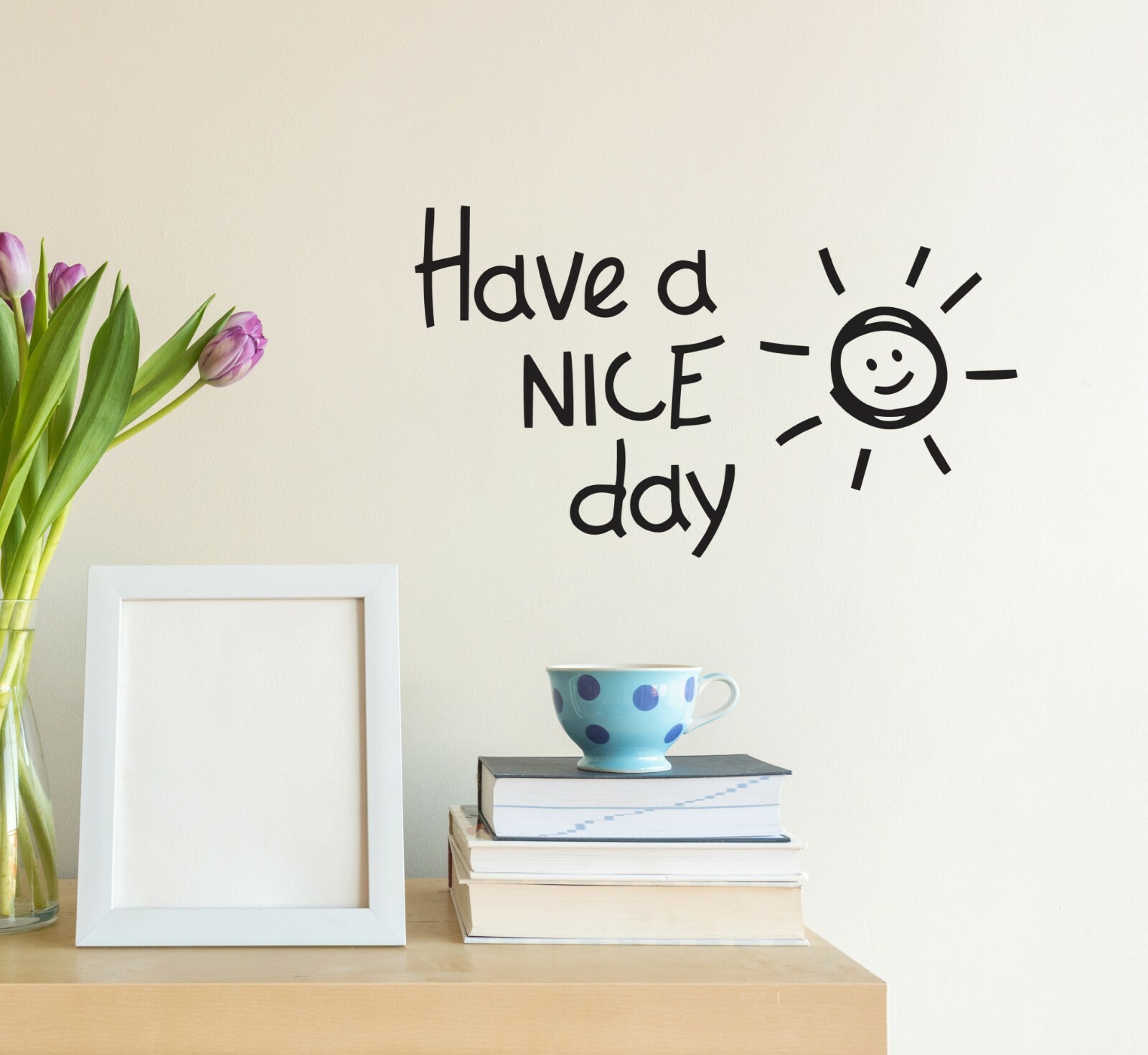 Wall Decal Words Have A Nice Day Bedroom Vinyl Decor Black gz501