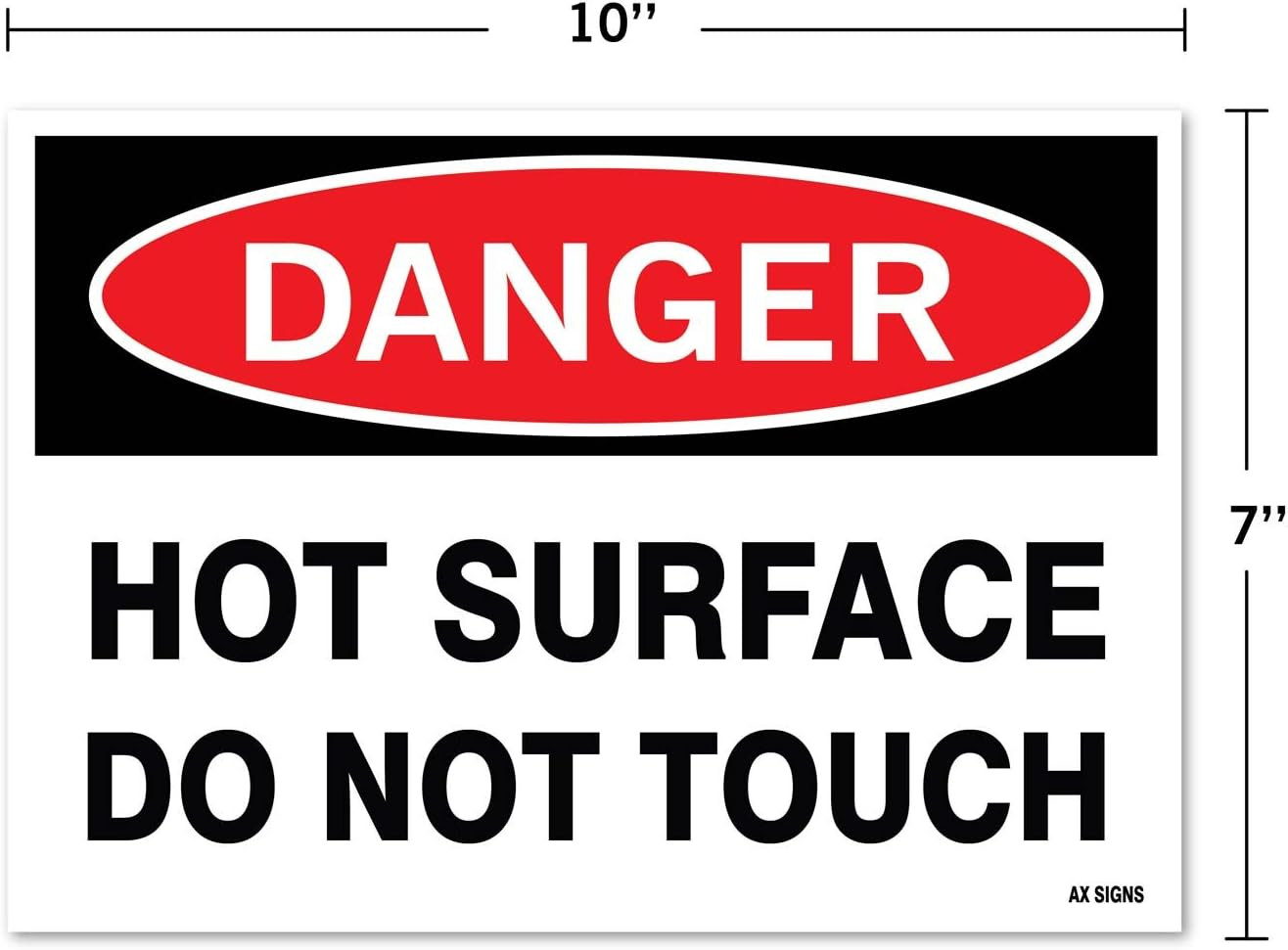 (2 Pack) Danger: Hot Surface Do Not Touch, 10 X 7 Inch, Black/Red on White, Self