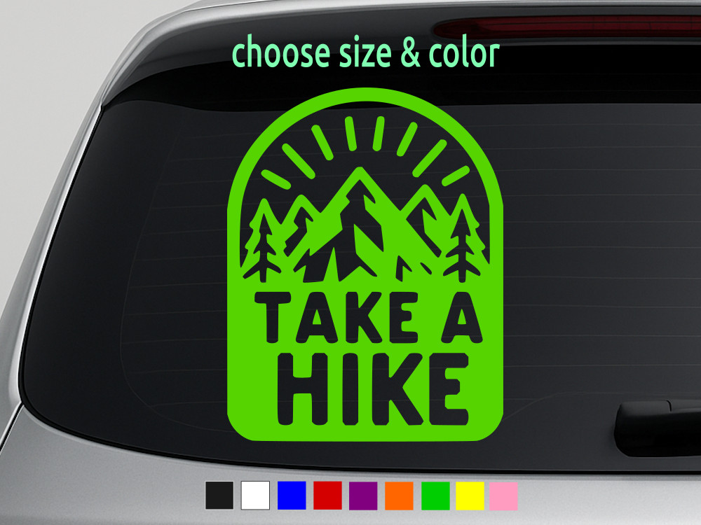 Take a Hike logo nature exploration sticker Vinyl Window Decal CHOOSE SIZE COLOR