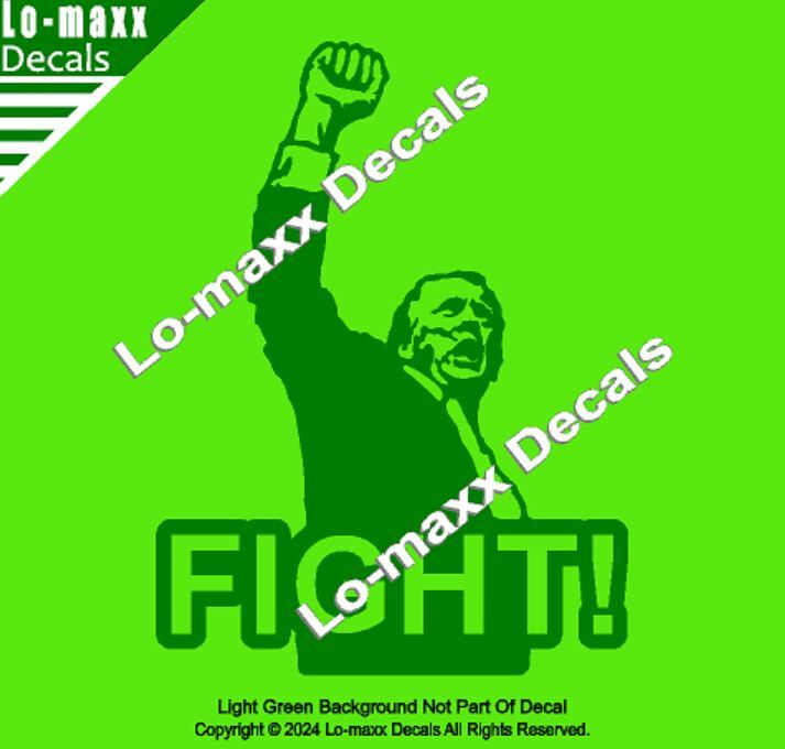 President Donald Trump Raised-Fist Fight Rally 2024 Die Cut Vinyl Decal