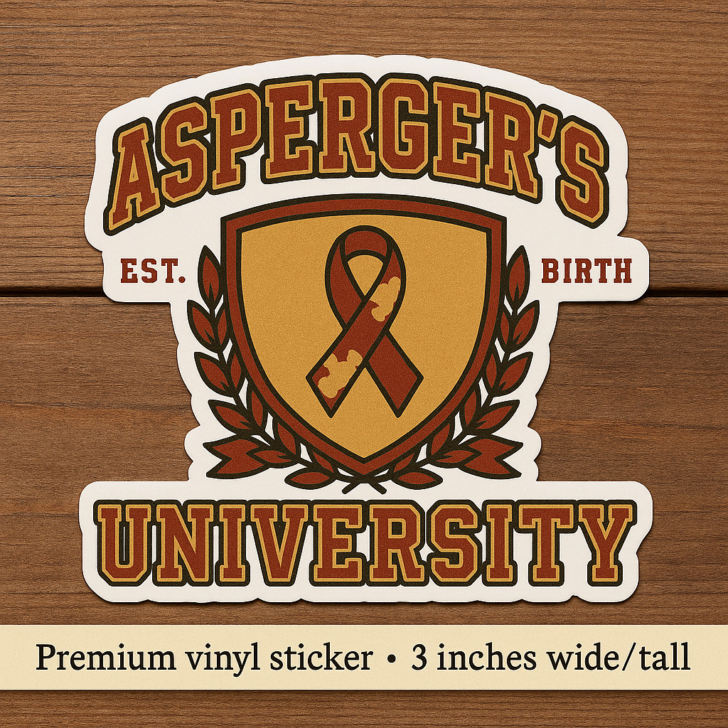 Asperger's University Pride Awareness Premium Vinyl Sticker 3 inches wide/tall