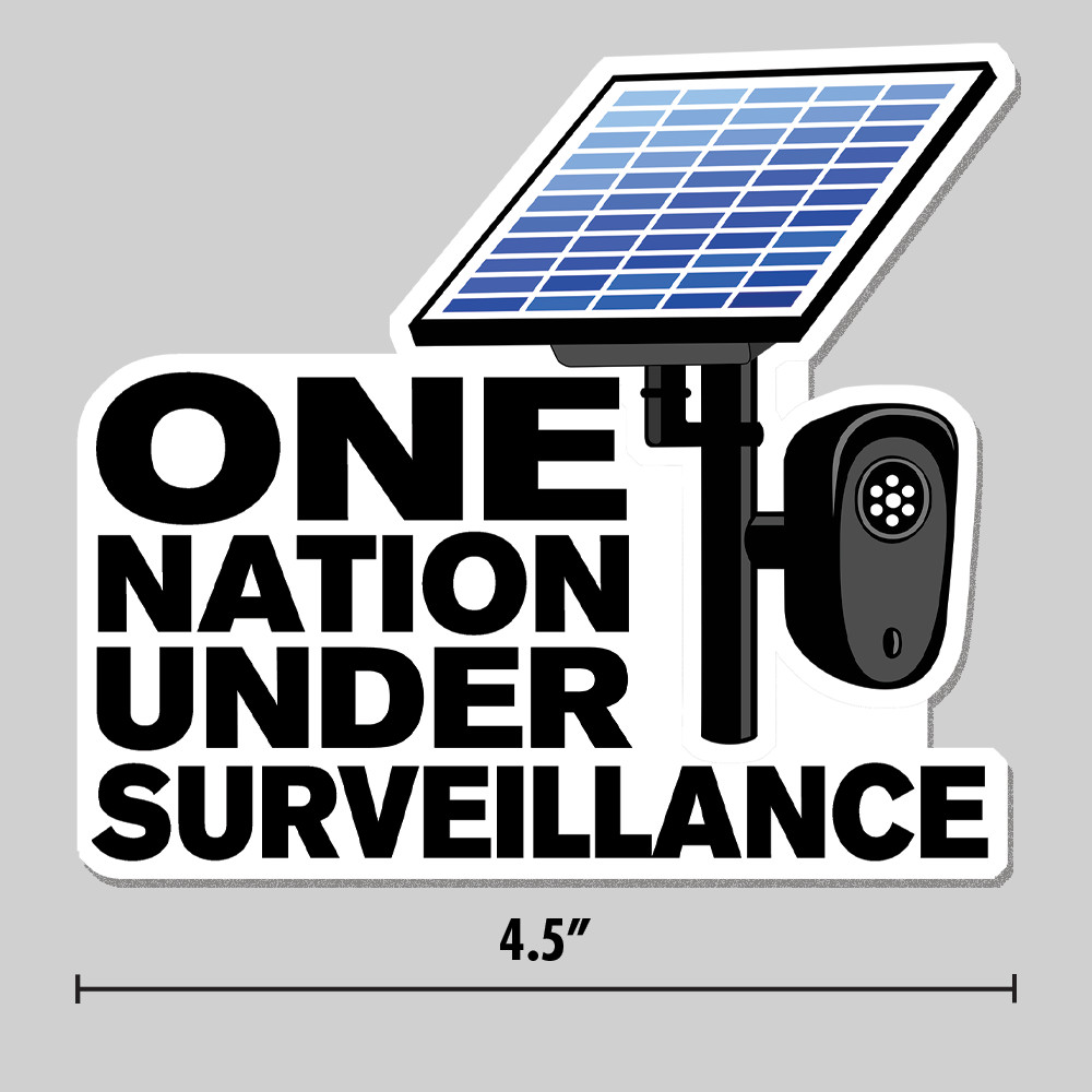 Anti-Flock Sticker "One Nation Under Surveillance" Camera 4.5" Vinyl Decal