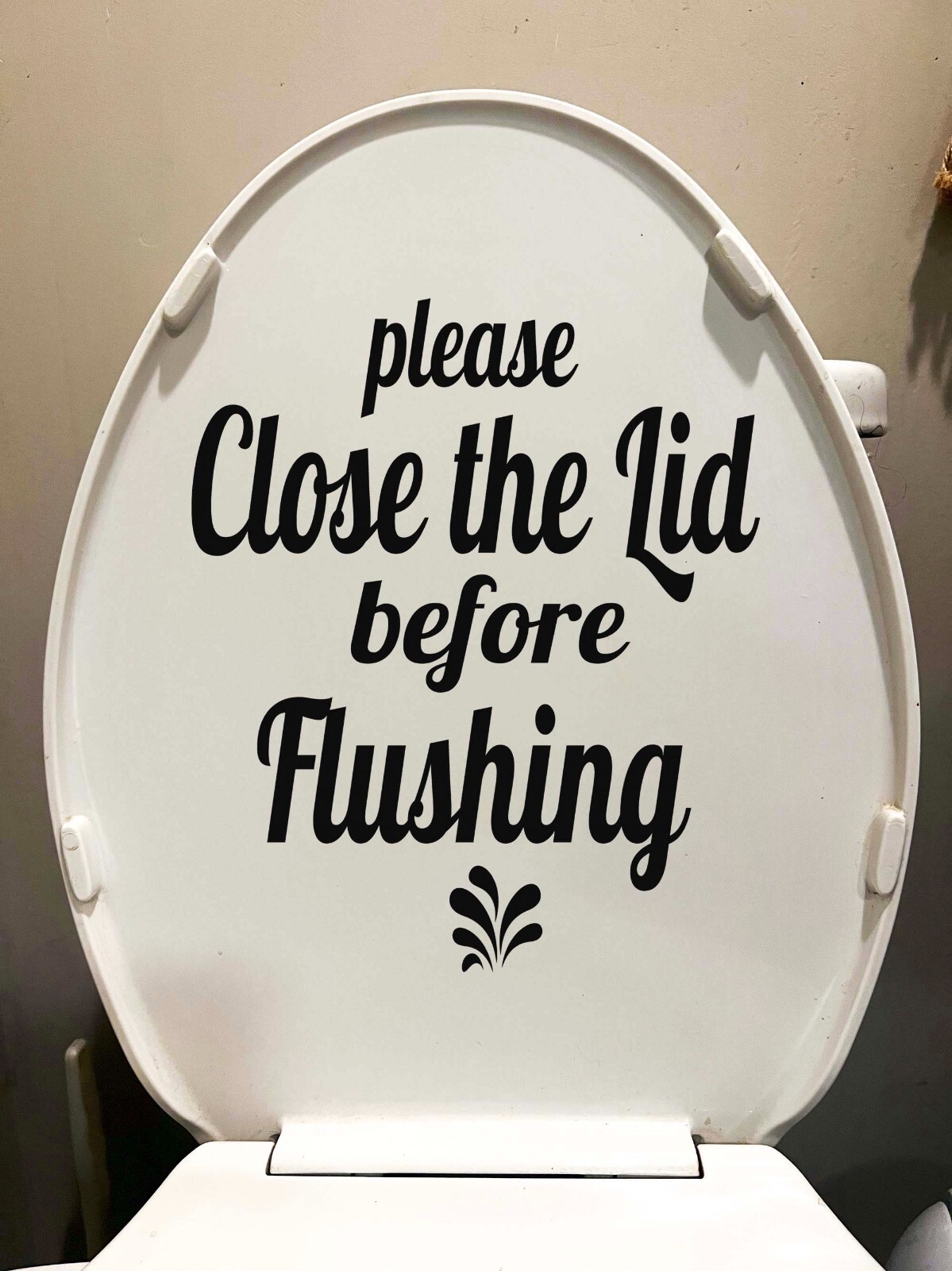 Close the Lid decal before flushing Bathroom toilet seat prevent toothbrush germ