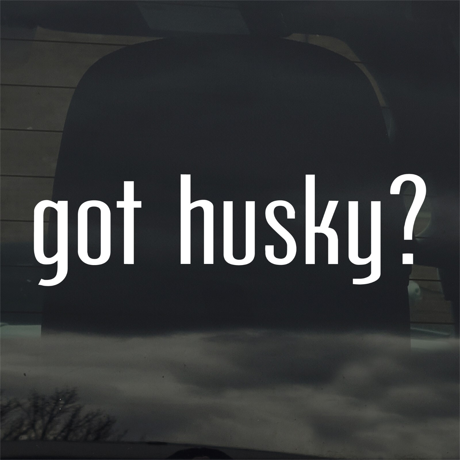 Got Husky? Custom Vinyl Sticker / Decal Dog Puppy Siberian