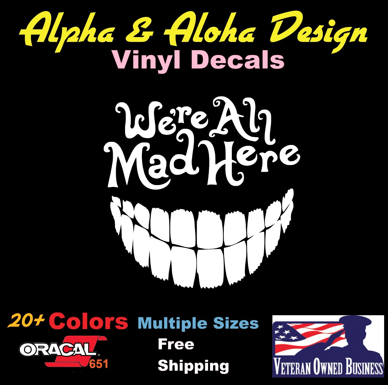 We're all mad Alice in Wonderland Window Decal Sticker Car Truck Yeti Laptop