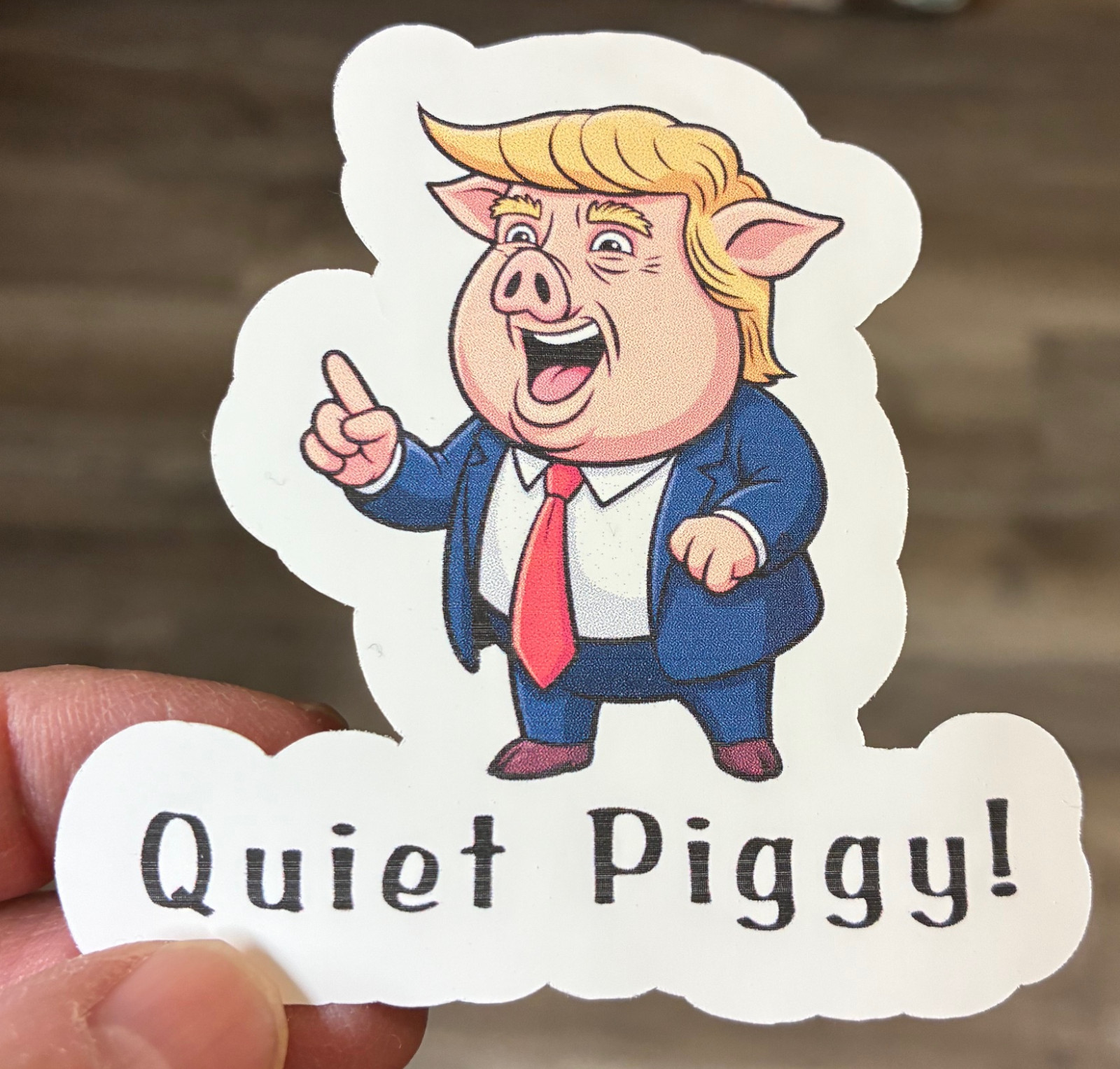 stickers decals Trump Quiet Piggy Political satire sticker