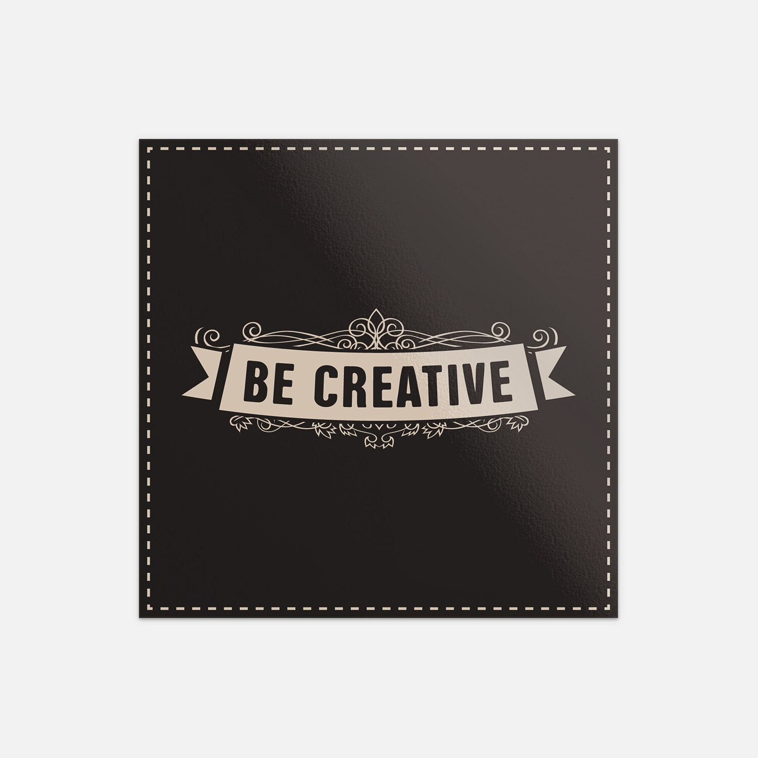 Be Creative Retro Slogan Vinyl Sticker Decal