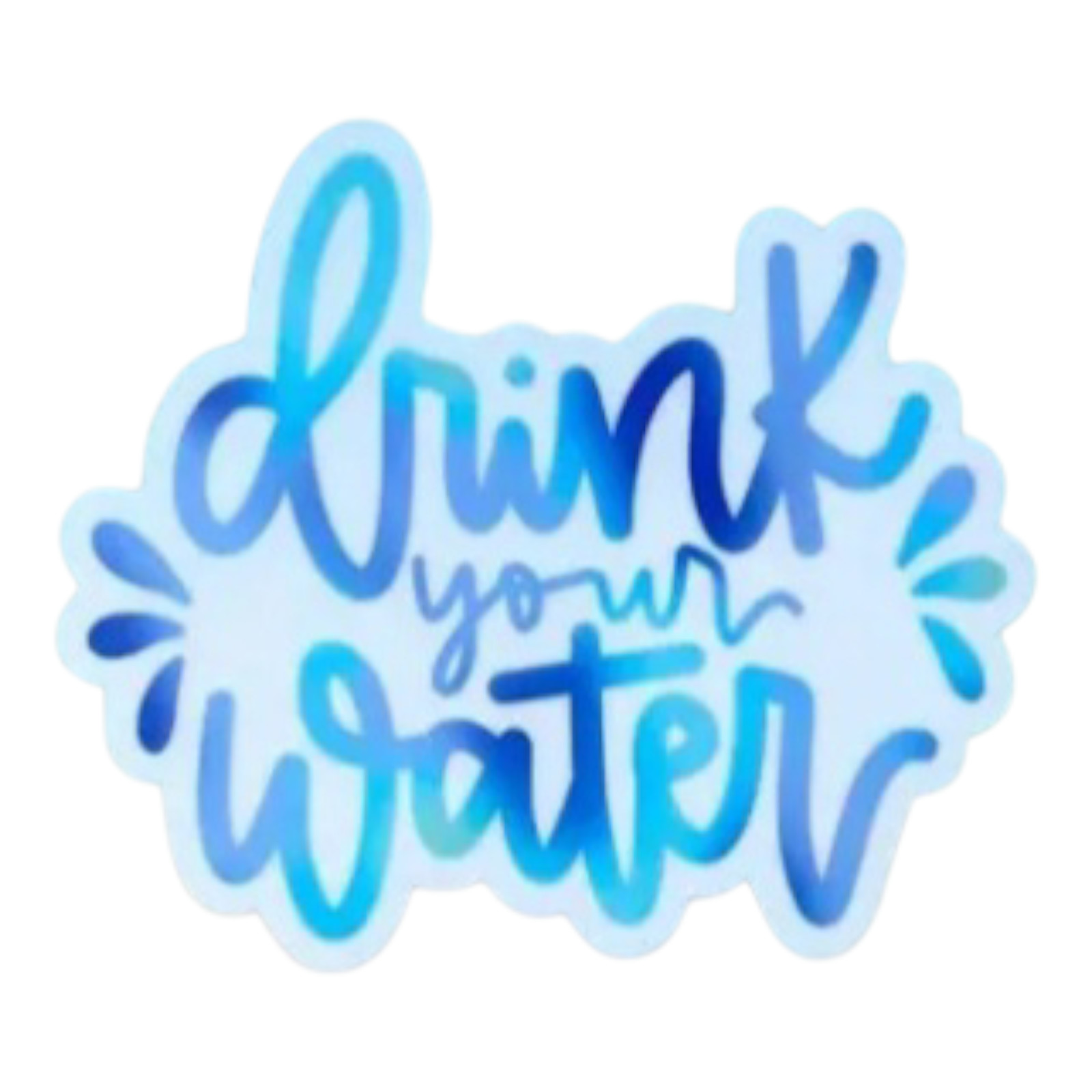 Drink Your Water Decal