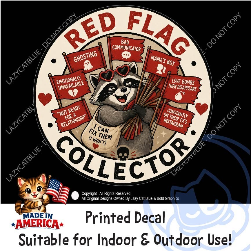 Red Flag Collector Funny Decal Sticker Raccoon Dating App Single Life Adulting