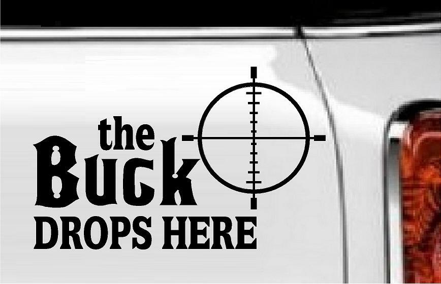 The Buck Drops Here Vinyl Decal Home Décor 5" x 8"
