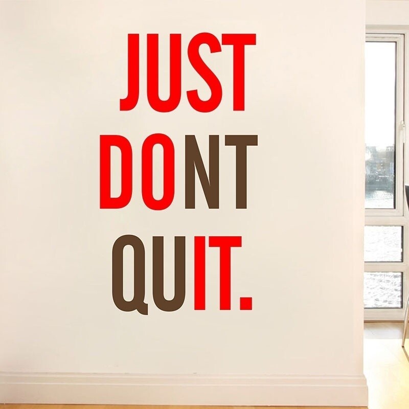 Motivation Quote JUST DONT QUIT Gym Workout Vinyl Wall Sticker Art Decal Decor
