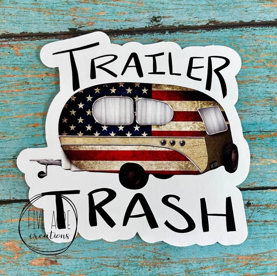 Funny Camping Decal – Car Window Sticker – Laptop Decal – Trailer Trash sticker