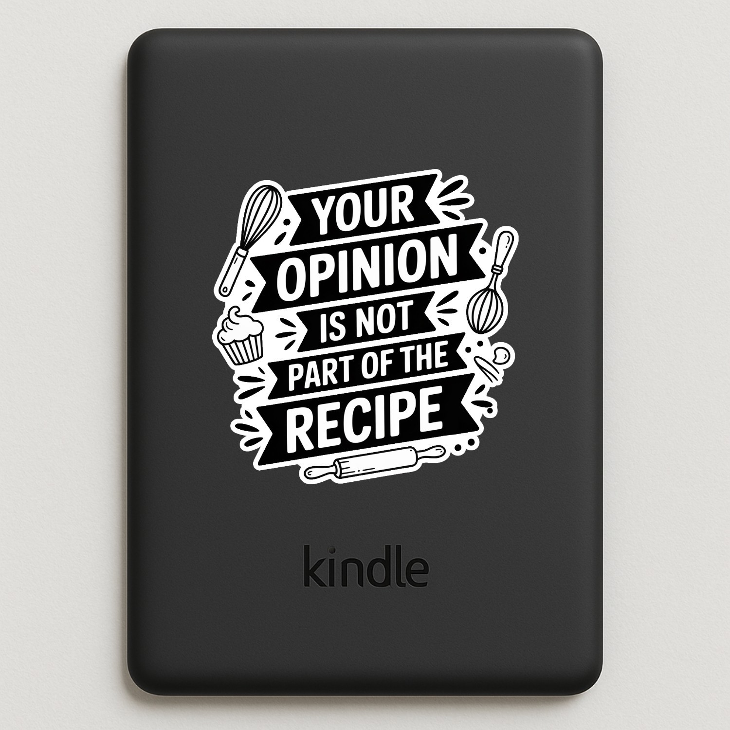 4PCS Funny Chef Stickers: Your Opinion is Not Part of the Recipe – Vinyl Decals