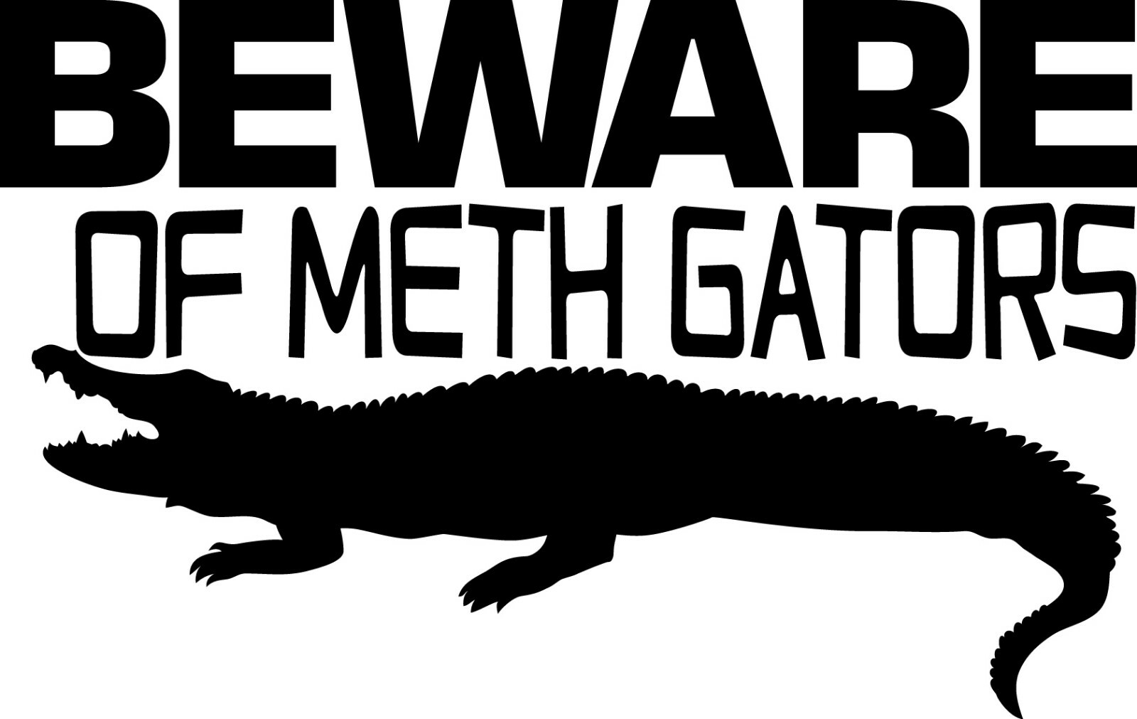 5.75 inch Beware Meth Gators Decal Window Sticker Drugs Warning Croc Alligator