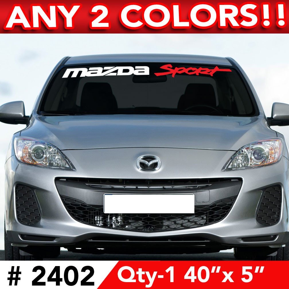MAZDA SPORT WINDSHIELD DECAL STICKER 40"w x 5"h Any 2 Colors