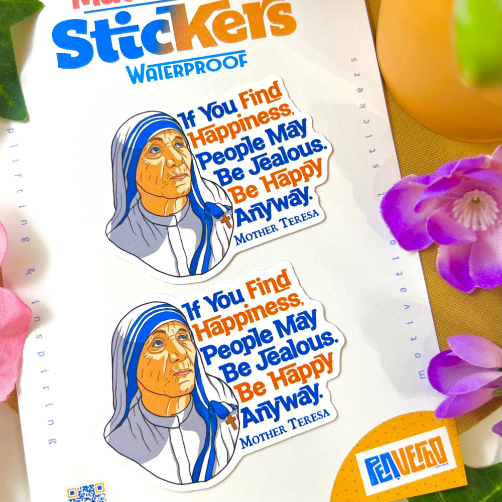 Mother Teresa Quote Sticker | Be Happy | Inspirational Sticker | SQ421