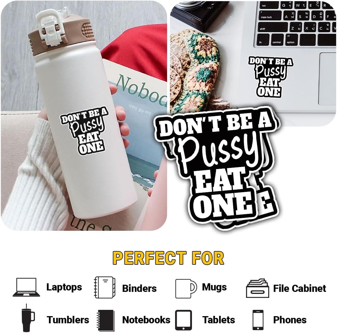 3Pcs Don't Be A Pussy Eat One Sticker Funny Adult Joke Humor Meme Dirty Joke Gif