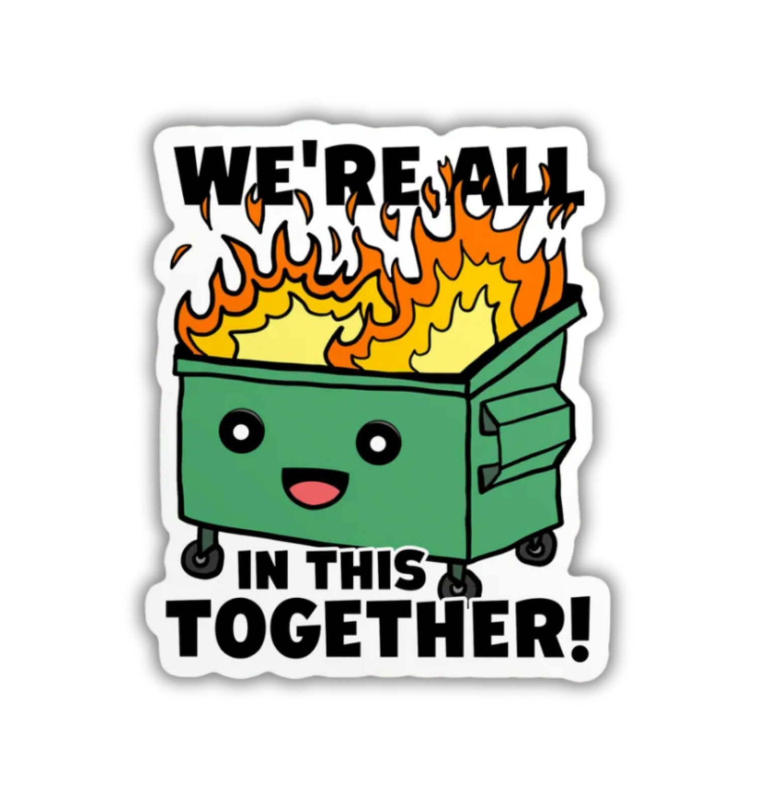 Dumpster Fire Funny Fridge Magnet or Laptop Sticker