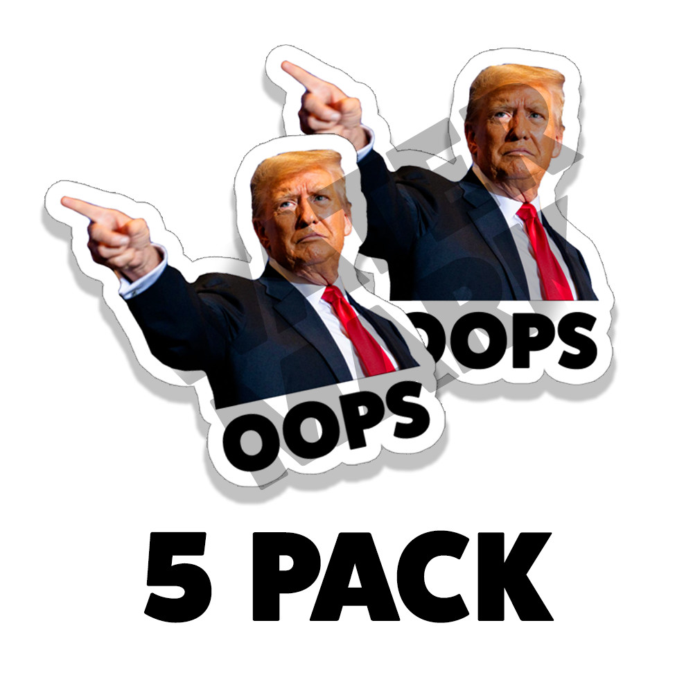 Donald Trump OOPS Stickers Decal Car Gas Pump Station 2" Trump Sticker 5PK