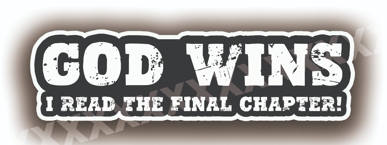 God Wins Vinyl Sticker Decal Revelation Bible Verse Car Tool box