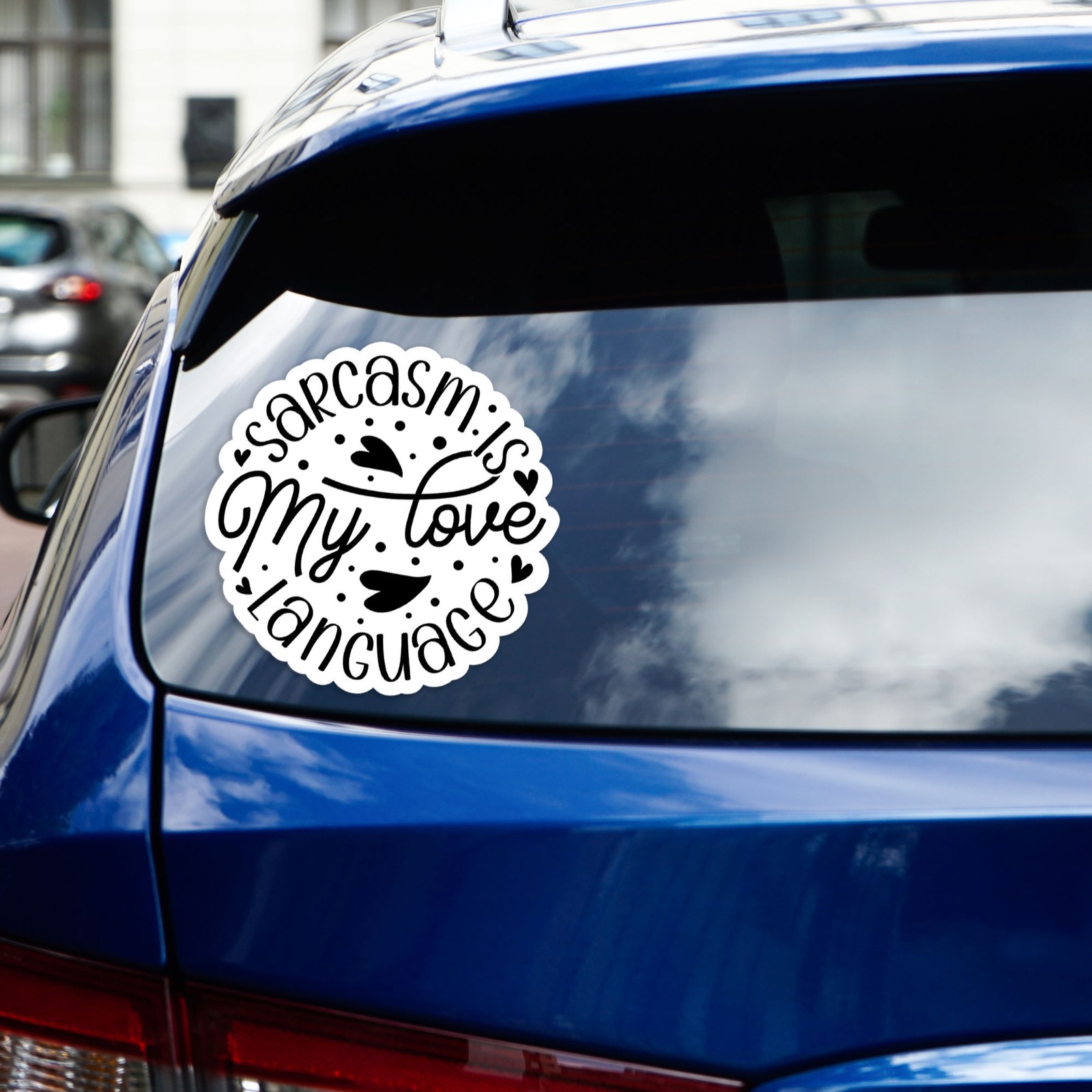 Sarcasm Love Language – Vinyl Decal Sticker – Car Window Laptop – #769