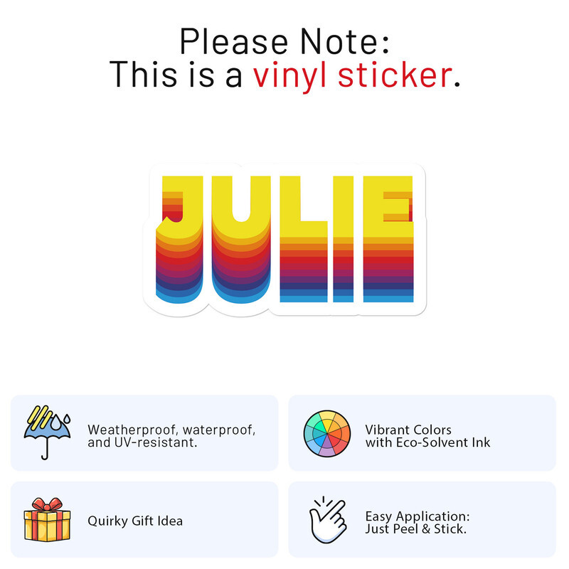 Rainbow Julie Name – Car Bumper Sticker Vinyl Art Decal