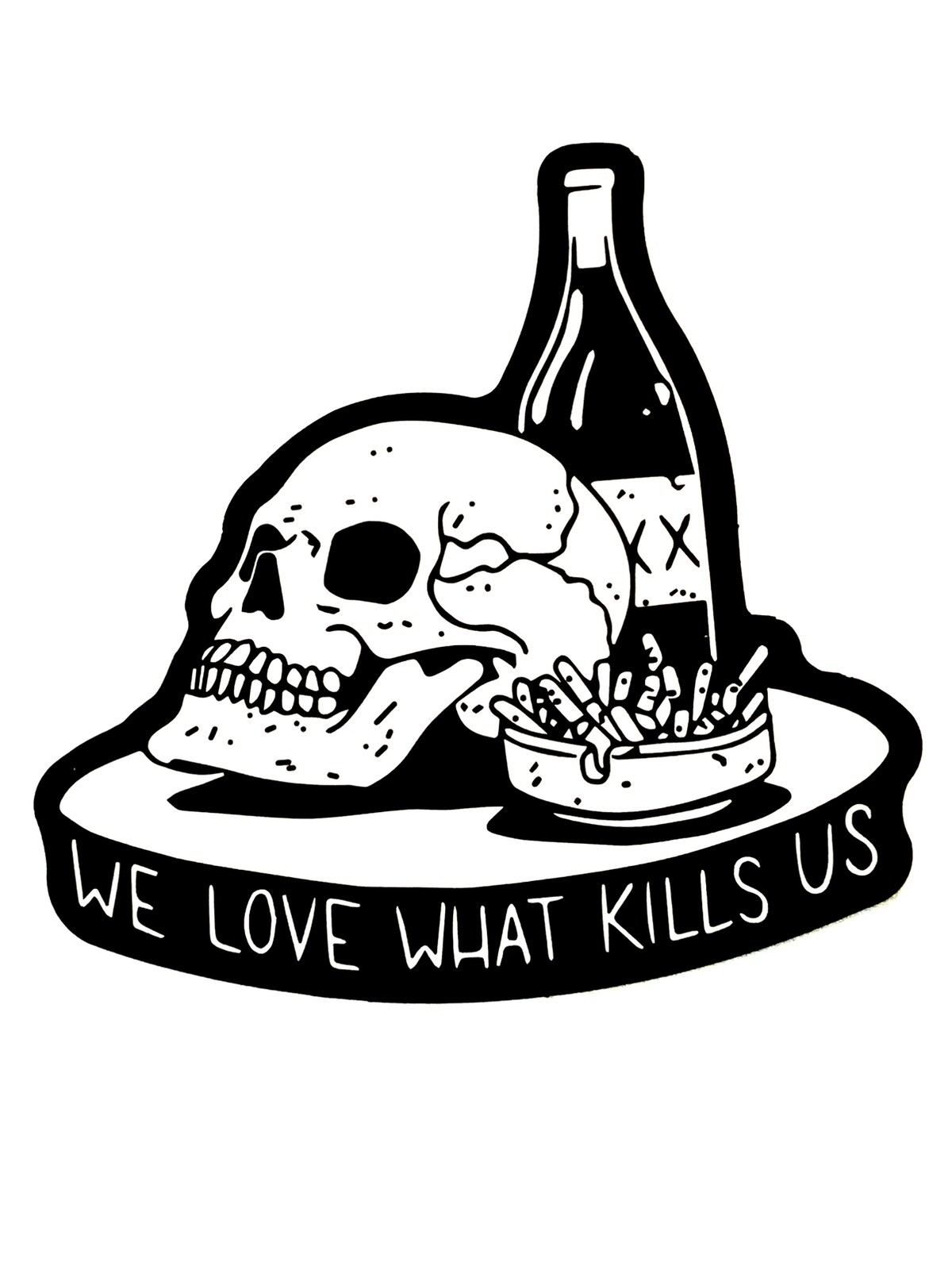 Skull Dark Art Phone Sticker (2 inch) We Love What Kills Us Poison Heart