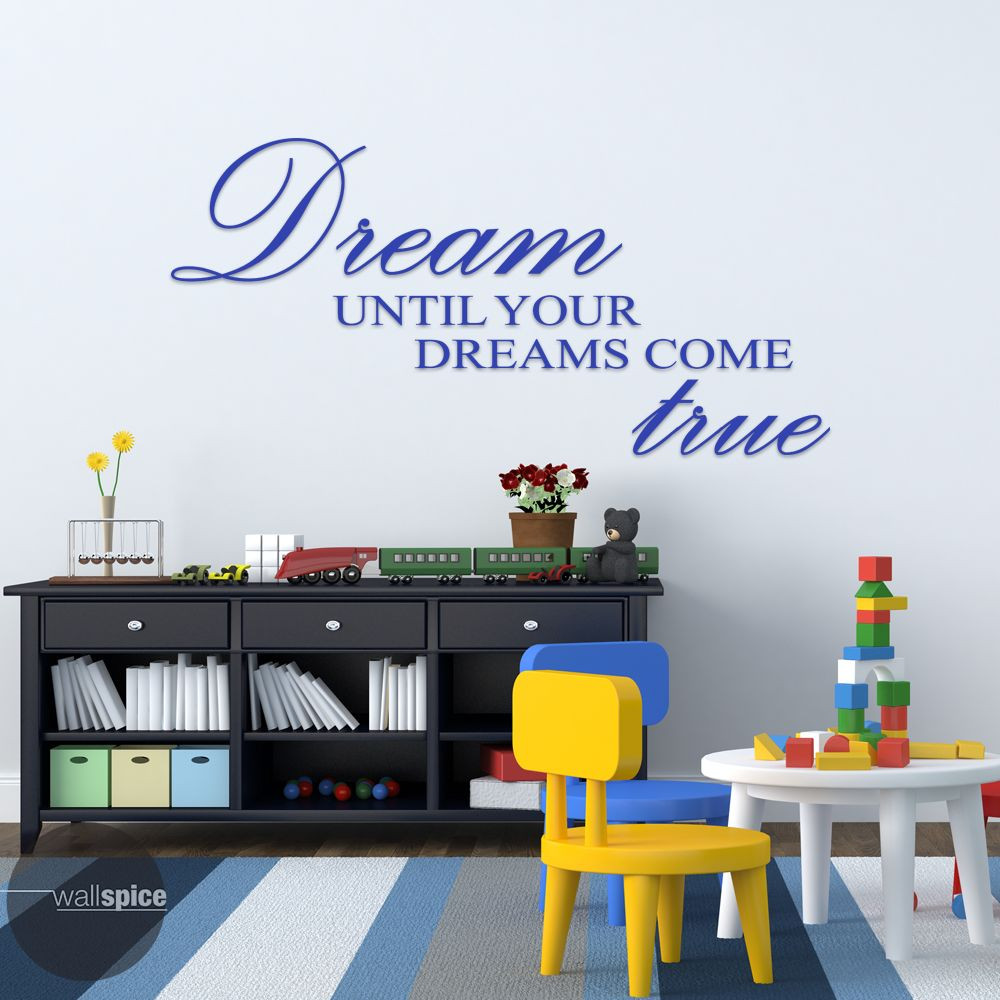 Dream Until Your Dreams Come True Vinyl Wall Decal Sticker